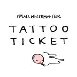 Tattoo Ticket